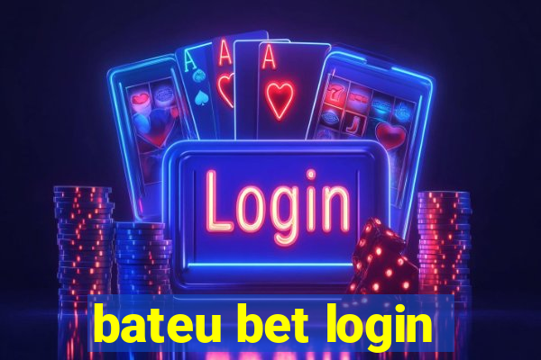 bateu bet login